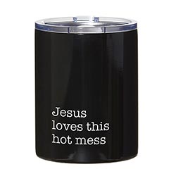 Stainless Steel Tumbler - Jesus Loves this Hot Mess