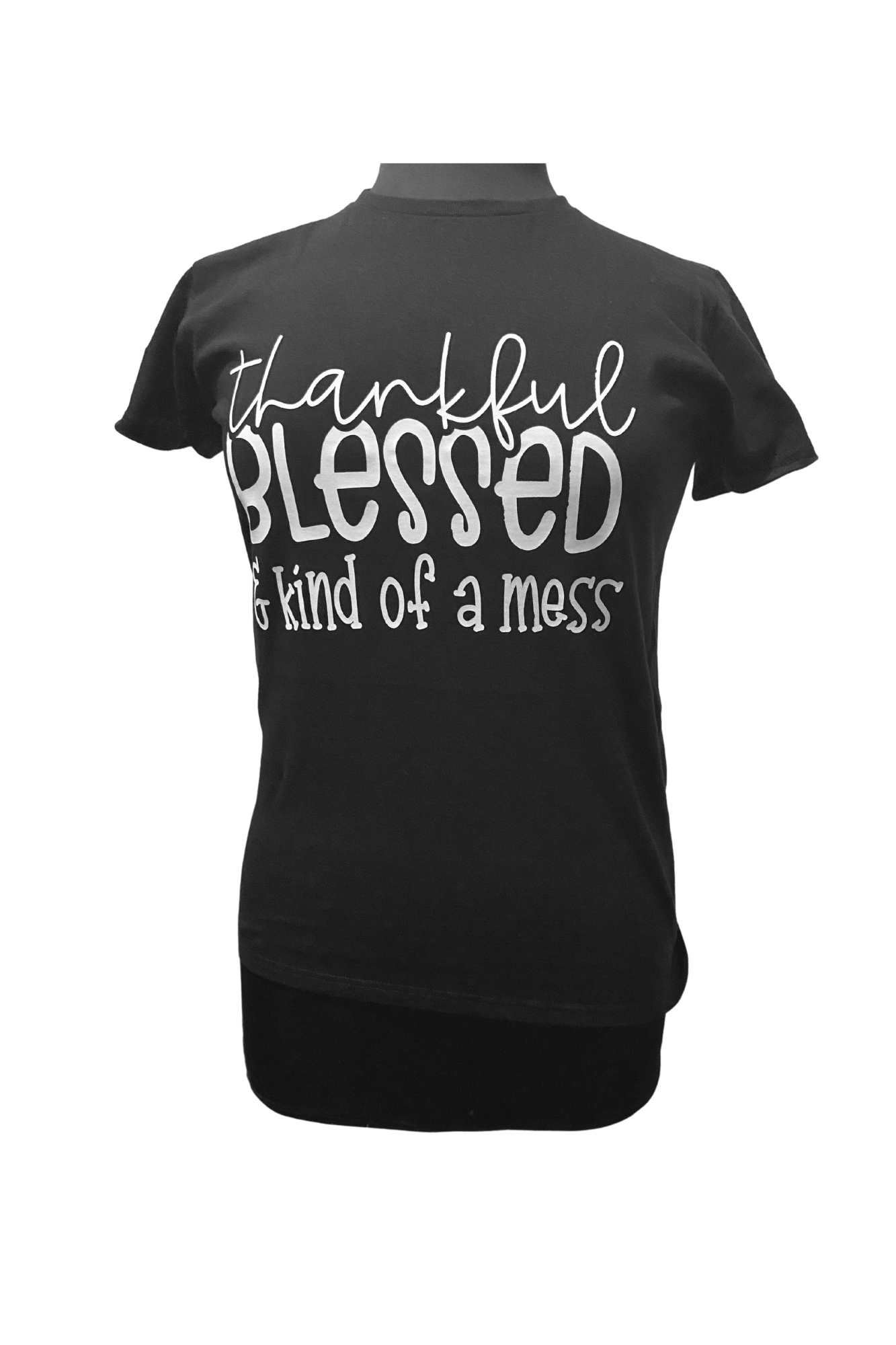 Thankful Blessed & Kind of a Mess - TShirt